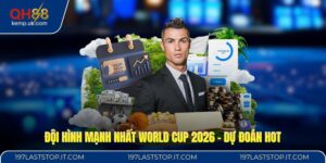 Đội Hình Mạnh Nhất World Cup 2026 - Dự Đoán HOT